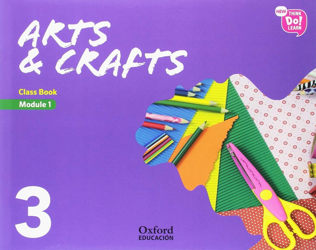[9780190525569] ARTS & CRAFTS 3º.PRIM.PACK (LIBRO+CD) (MODULOS)