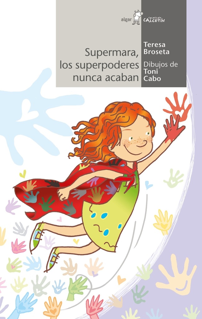 [9788491423584] Supermara, los Superpoderes Nunca Acaban