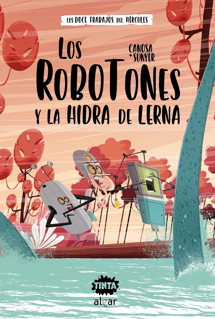 [9788491425632] Los Robotones y la hidra de Lerna