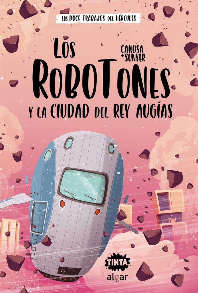 [9788491425687] Los Robotones y la ciudad del rey Augías