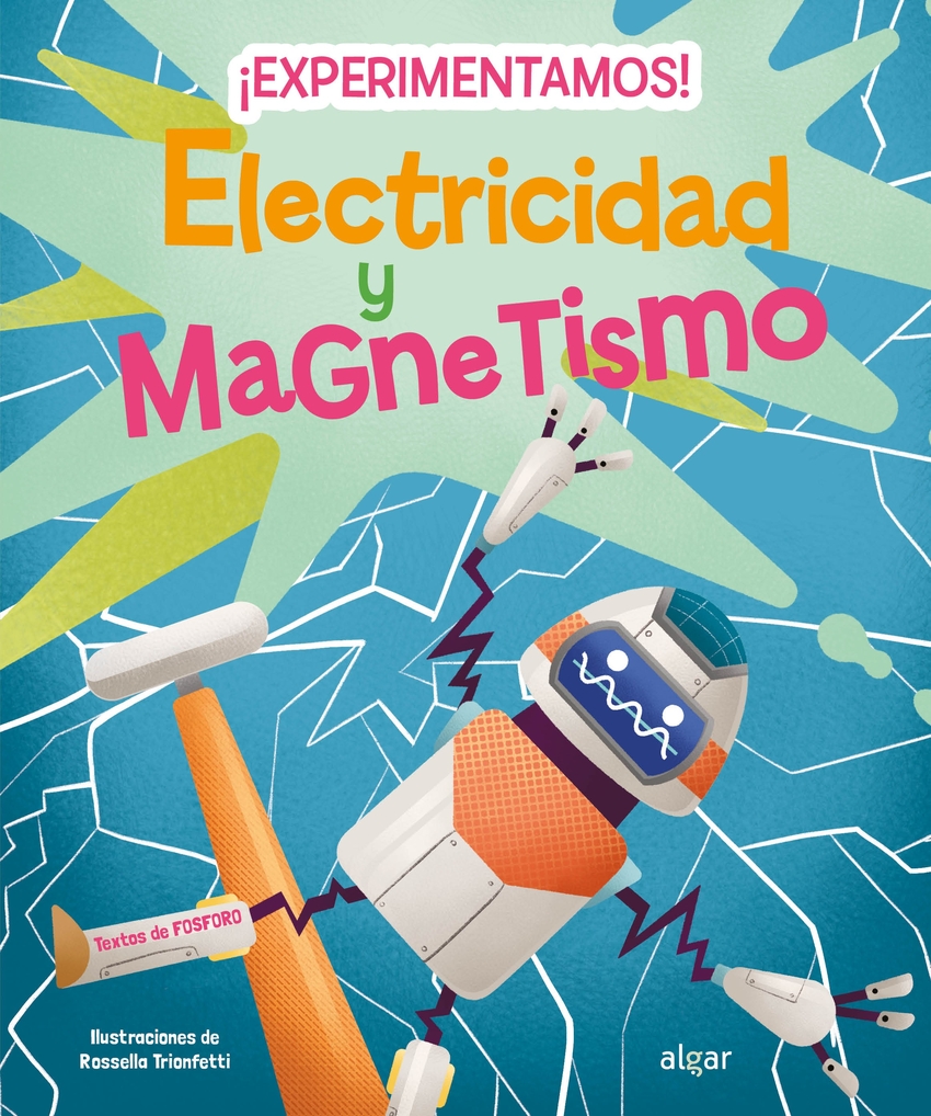 [9788491426004] ¡Experimentamos! Electricidad y magnetismo