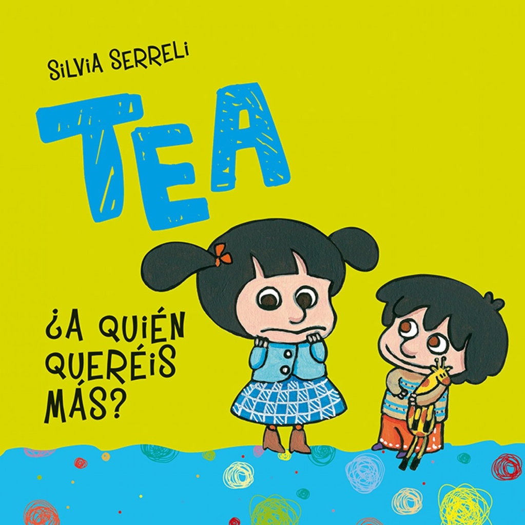 [9788491451105] Tea. ¿a Quien Quereis Mas?