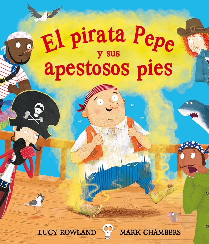 [9788491451280] El Pirata Pepe y Sus Apestosos Pies