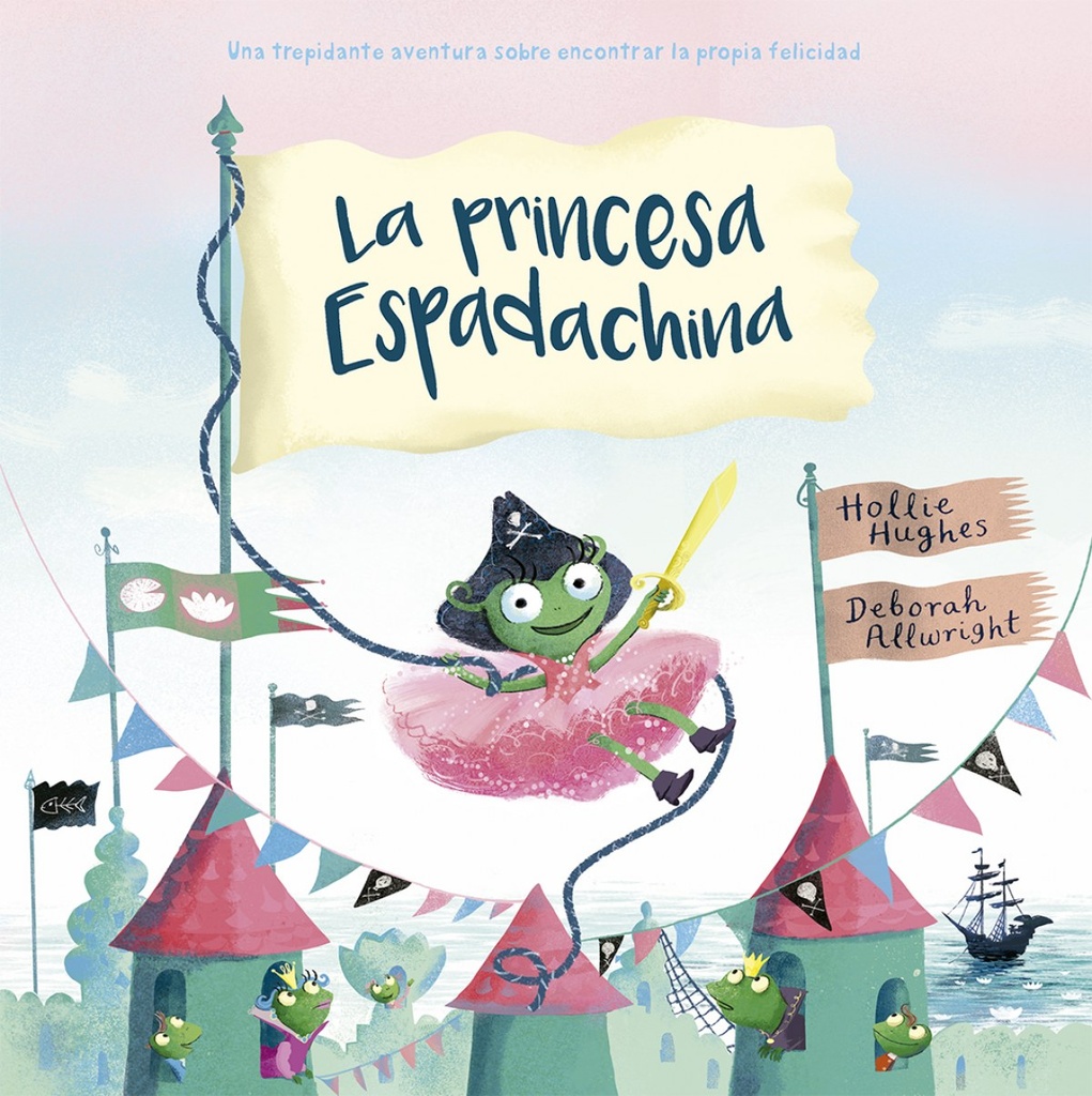 [9788491452270] La Princesa Espadachina