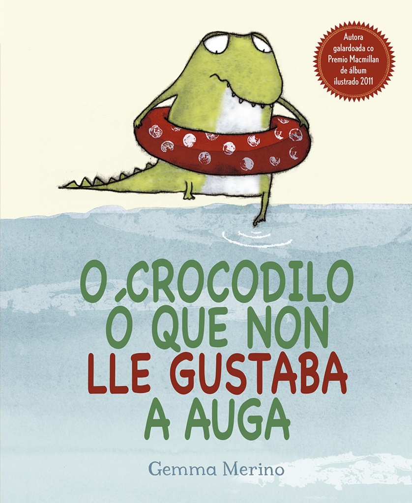 [9788491452386] O Crocodilo o que Non Lle Gustaba a Auga