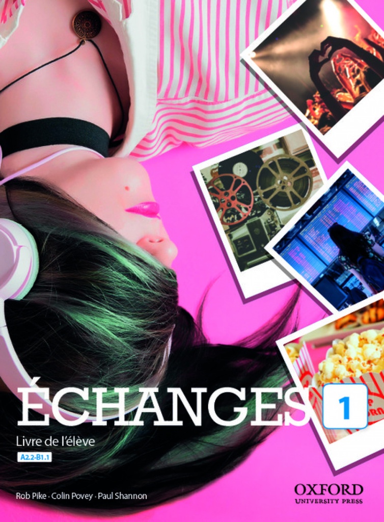 Echanges 1. Livre de l'élève
