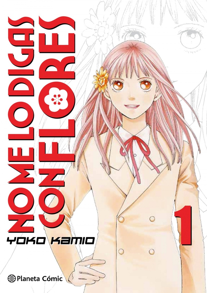 [9788491465690] No Me Lo Digas con Flores Kanzenban 1