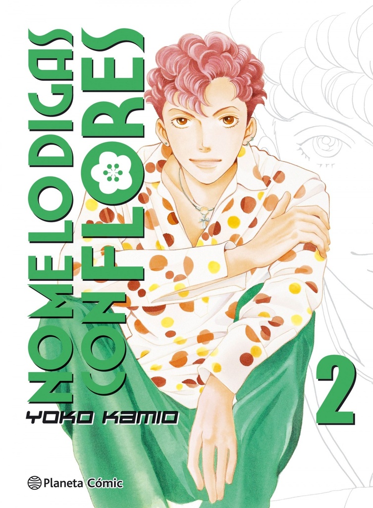 [9788491465706] No Me Lo Digas con Flores 2