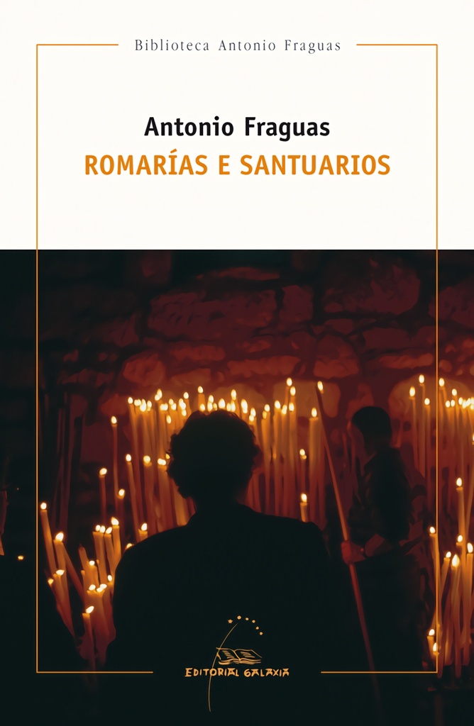 [9788491513278] Romarías e Santuarios
