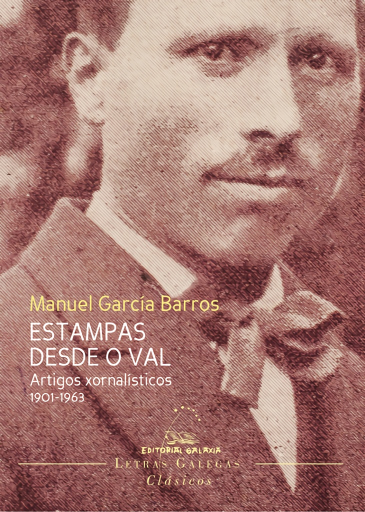 [9788491514541] Estampas desde o val. Artigos xornalísticos 1901-1963