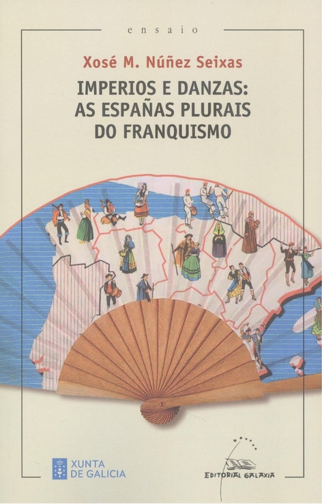 [9788491516316] Imperios e Danzas.as Españas Plurais Do Franq(premio R. Piñe