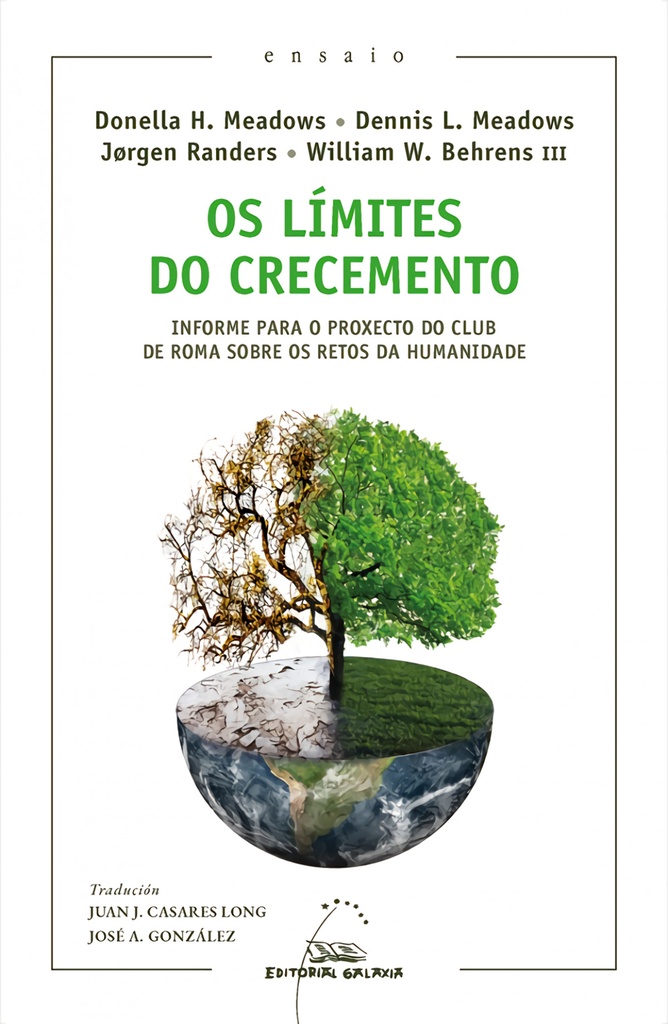 [9788491518457] Os límites do crecemento. Informe para o proxecto do club de Roma sobre os retos