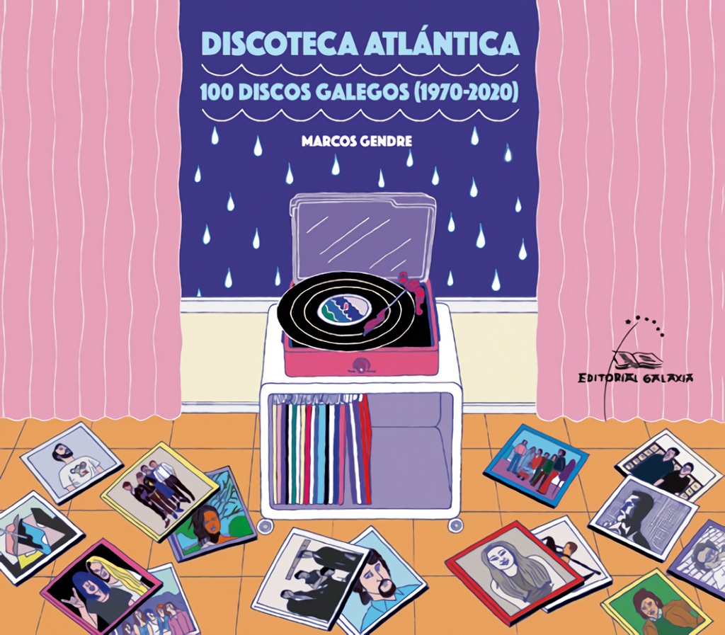 [9788491518969] Discoteca Atlántica, 100 discos galegos (1970-2020)