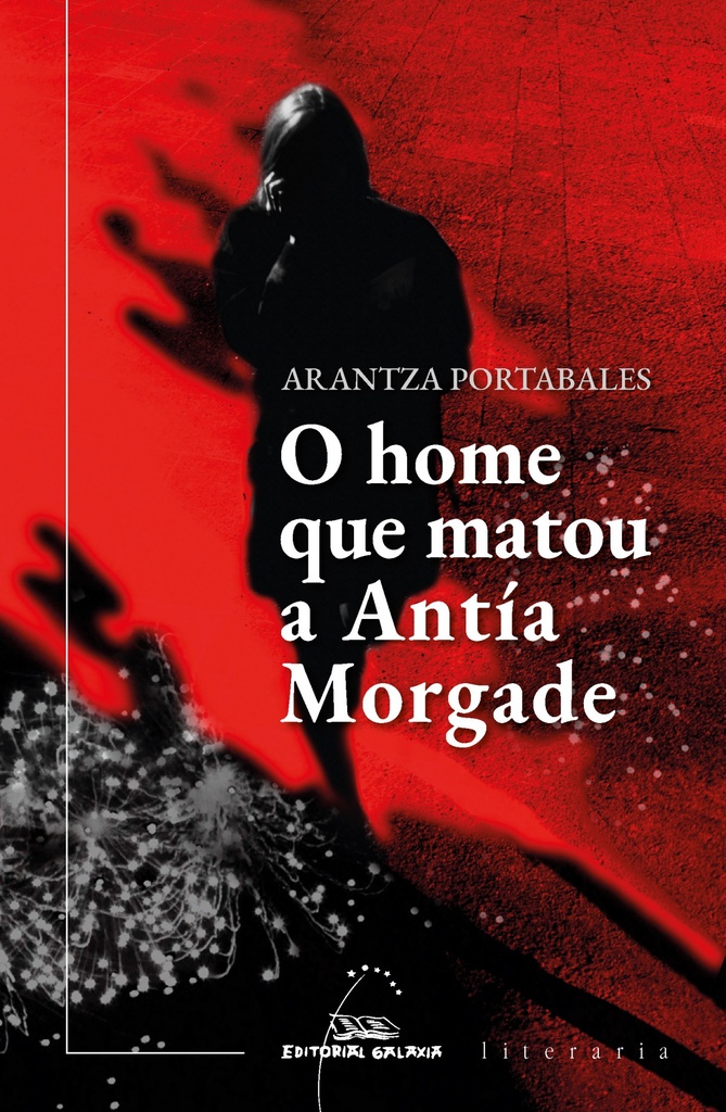 [9788491519676] O Home que Matou a Antia Morgade
