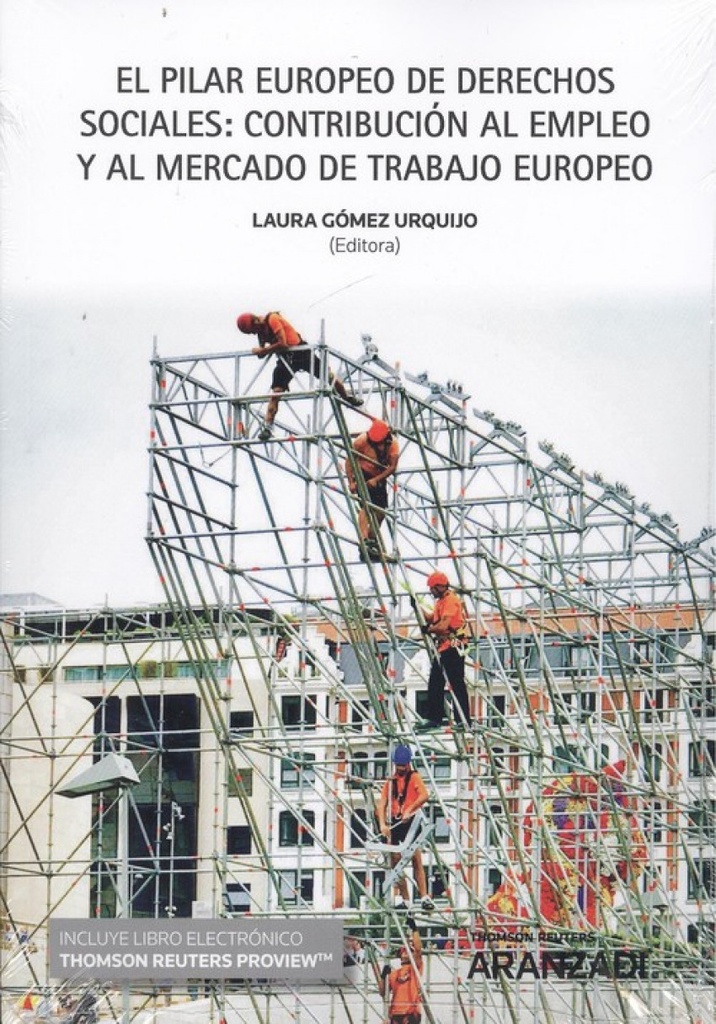 [9788491521792] El Pilar Europeo de Derechos Sociales: Contribuciíon al Empleo y al Mercado de T