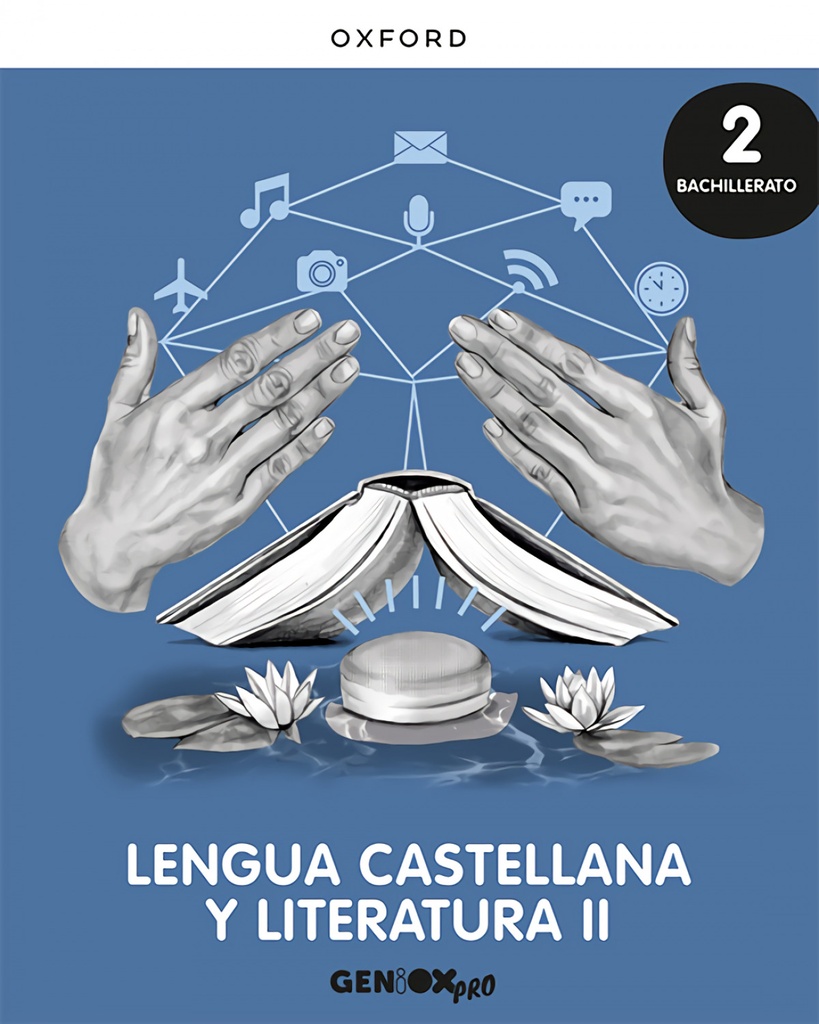 [9780190545765] Lengua y Literatura 2ºBACHILLERATO. Geniox Pro 2023