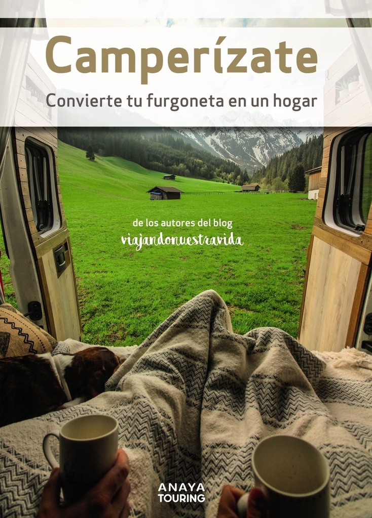 [9788491584698] Camperízate. Convierte tu furgoneta en un hogar