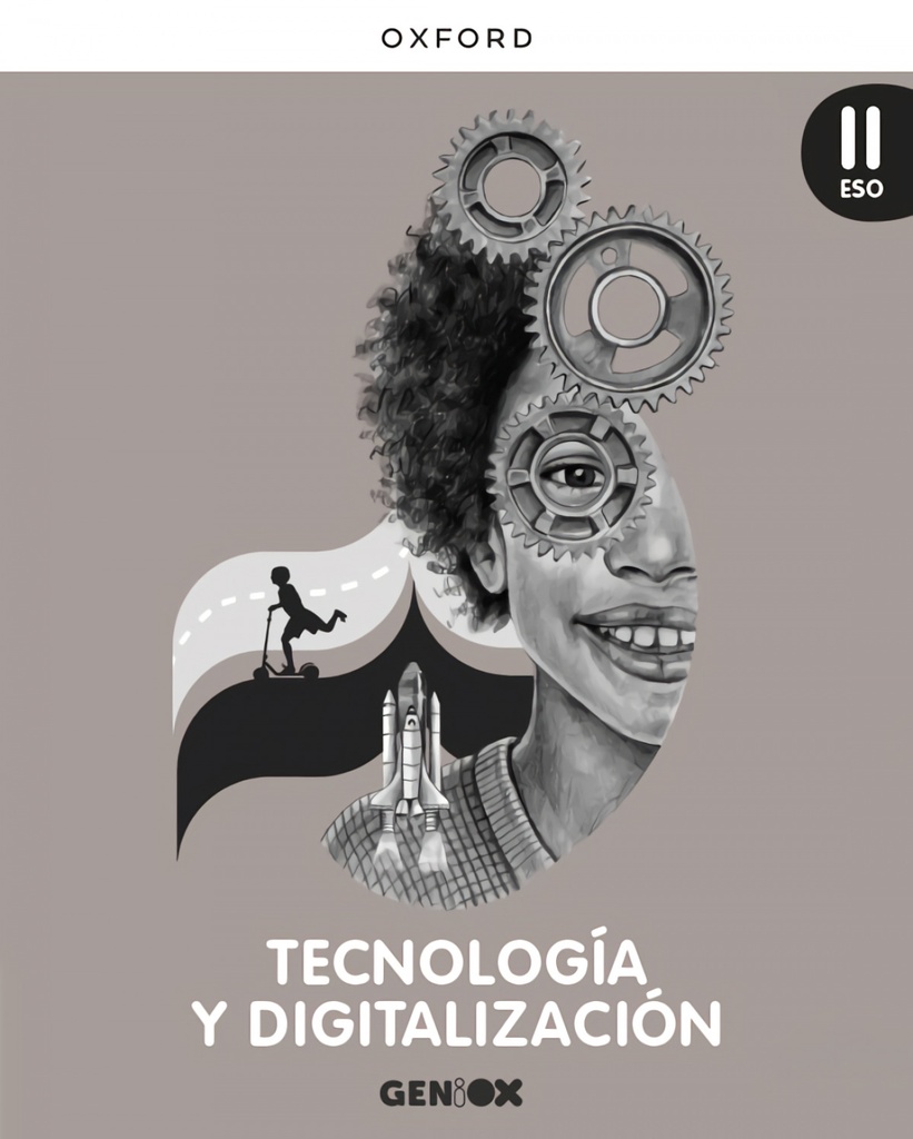 [9780190547219] Tecnología y Digitalización II ESO. Libro del Alumno. GENiOX (Ed. Valencia)