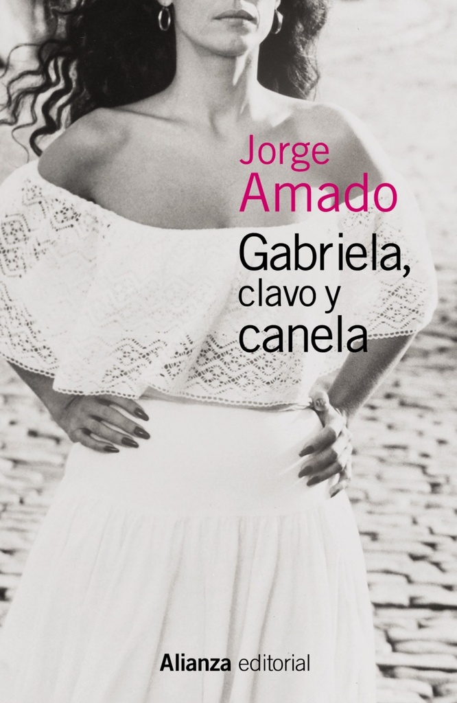 [9788491043232] Gabriela, clavo y canela: (crónica de una ciudad del interior)