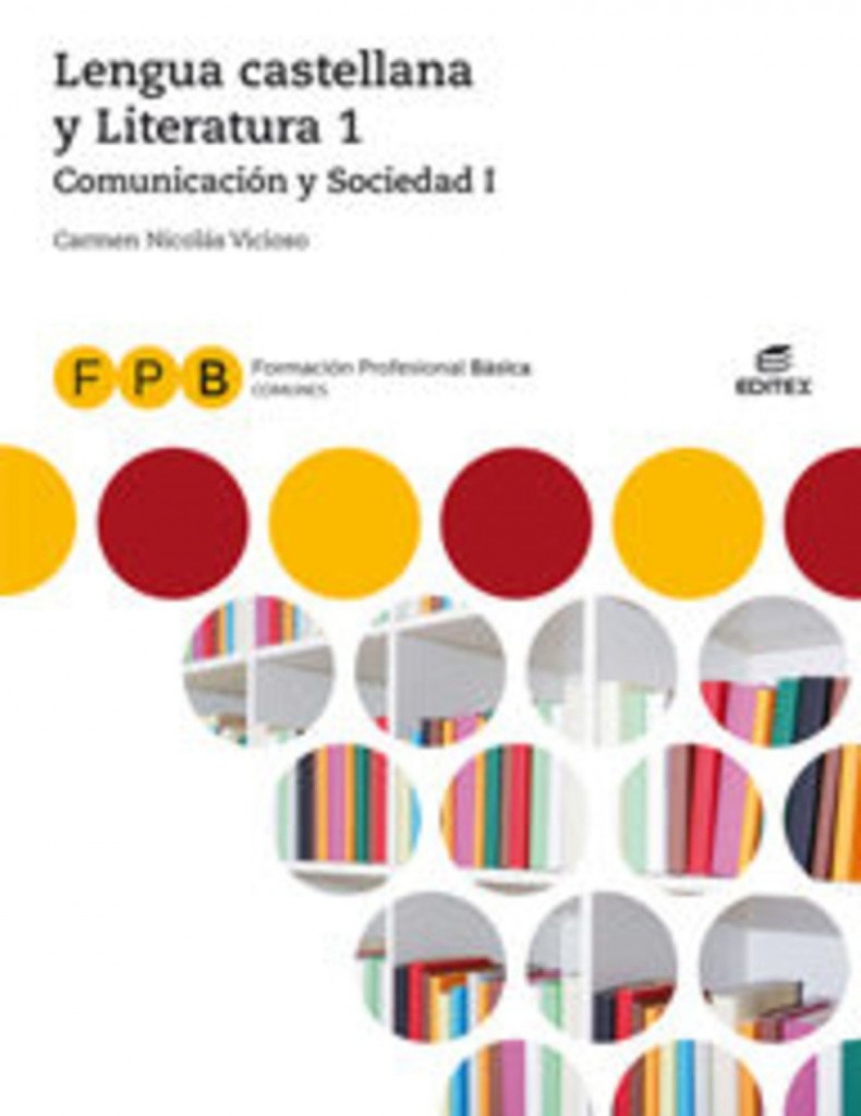 [9788491613916] Lengua y Literatura I Comunicacion y Sociedad 1 Formacion Profesional Basica