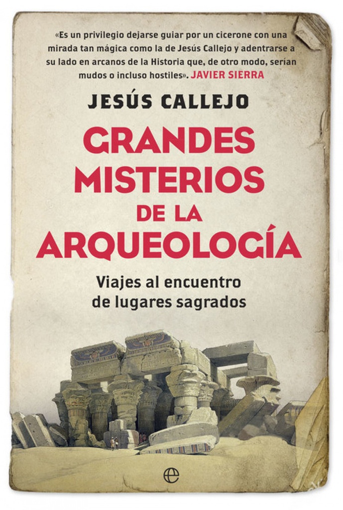 [9788491640226] Grandes Misterios de la Arqueología