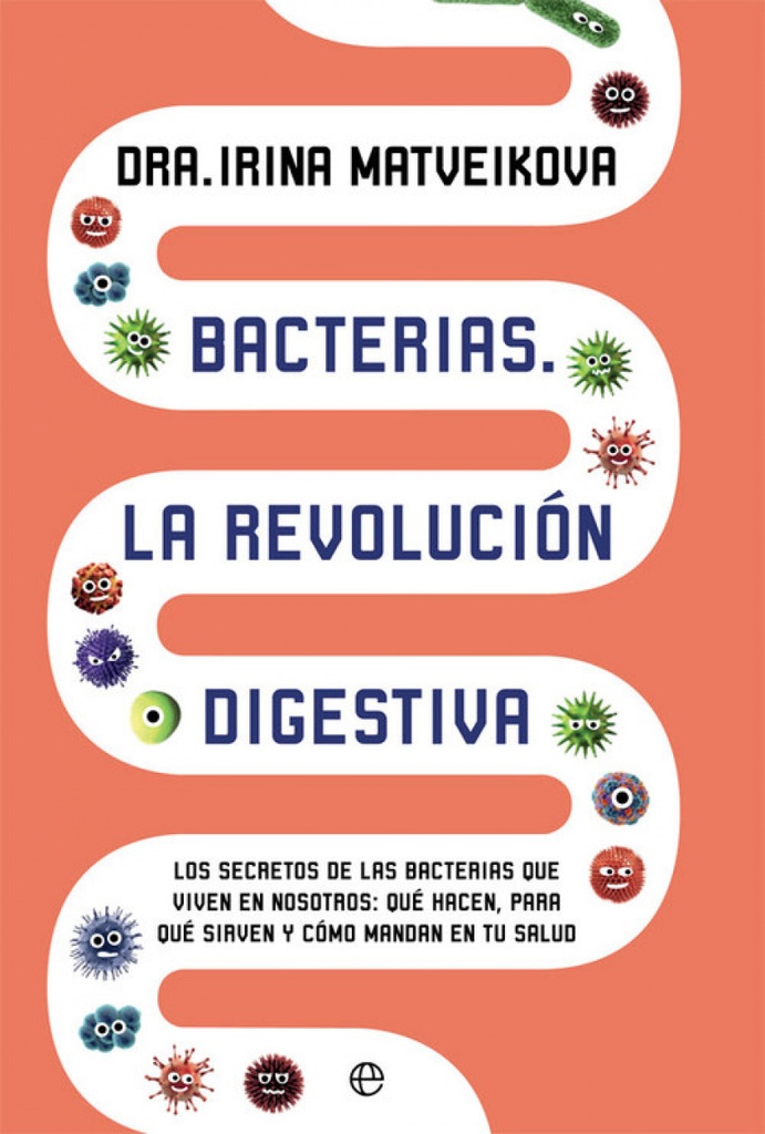 [9788491643067] Bacterias, la Revolución Digestiva