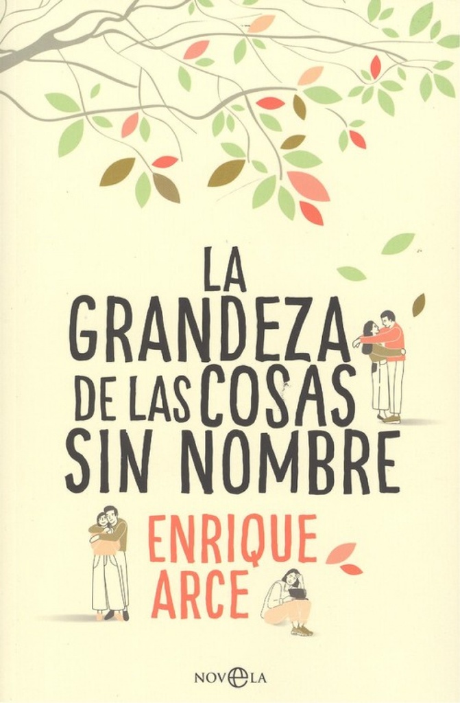 [9788491643845] La Grandeza de las Cosas sin Nombre