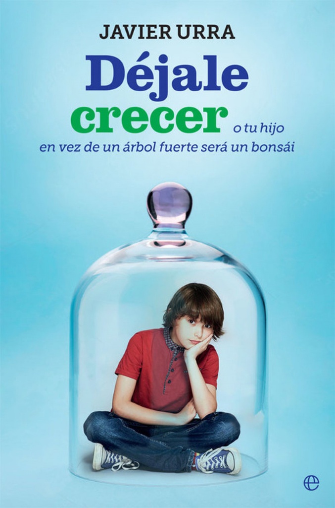 [9788491644224] Dèjale Crecer