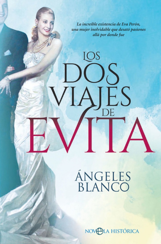 [9788491645498] Los Dos Viajes de Evita