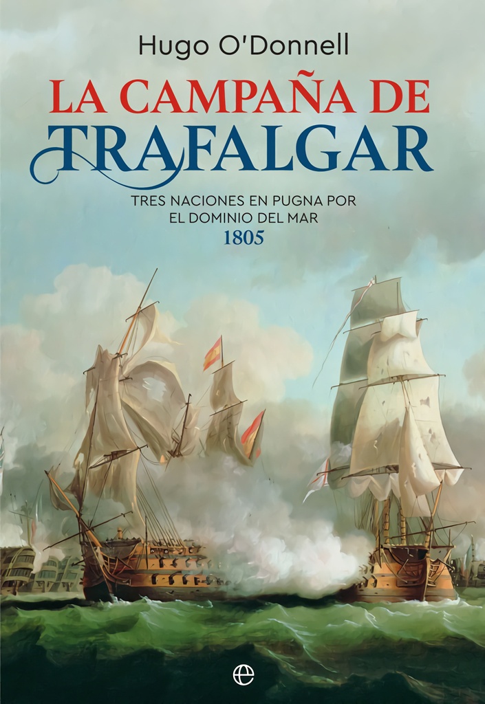 [9788491645535] La Campaña de Trafalgar