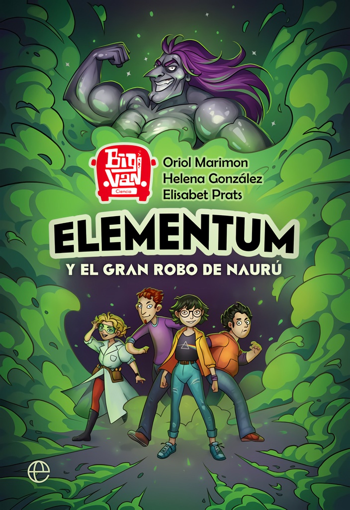 [9788491649403] Elementum y el gran robo de Naurú