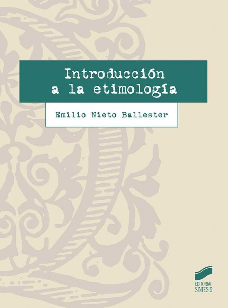 [9788491710042] Introducción a la Etimología