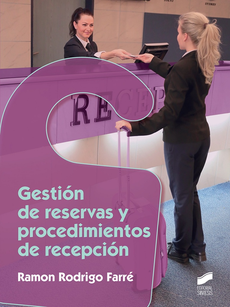 [9788491710219] Gestion de Reservas y Procedimientos de Recepcion