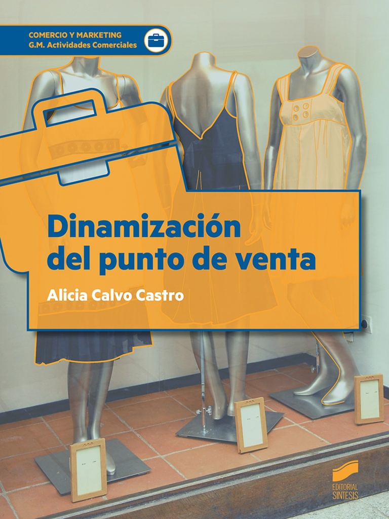 [9788491710424] Dinamizacion del Punto de Venta