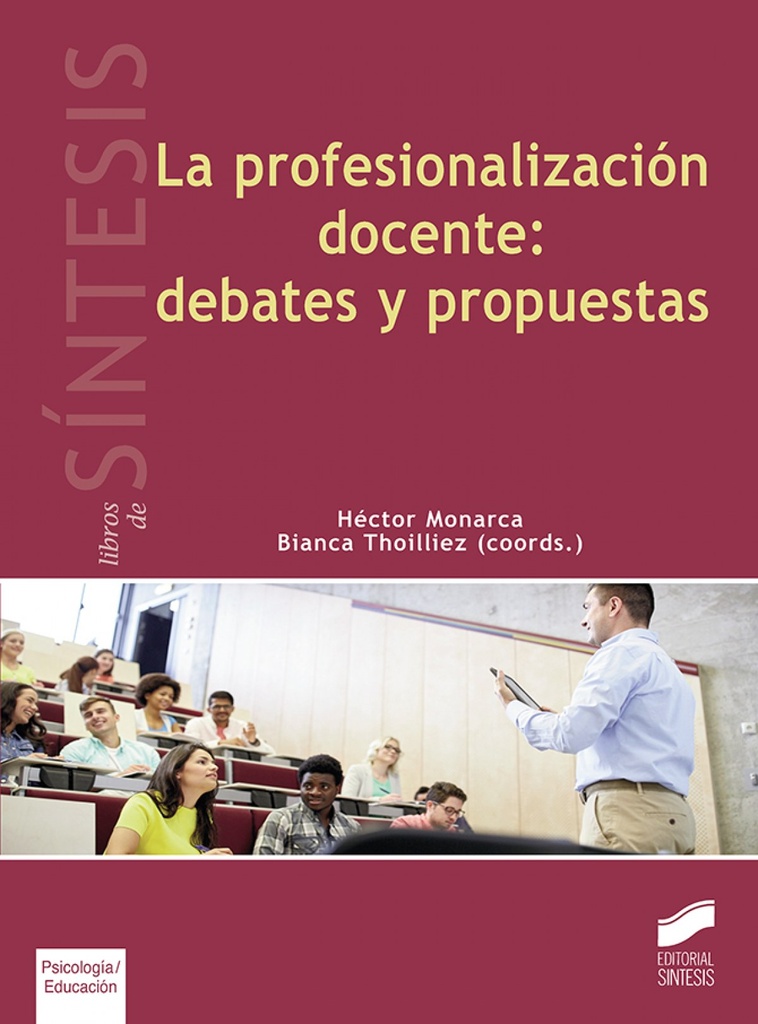 [9788491710455] La Profesionalización Docente: Debates y Propuestas