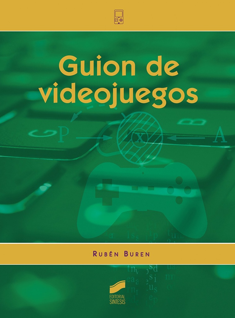 [9788491710585] Guion de Videojuegos