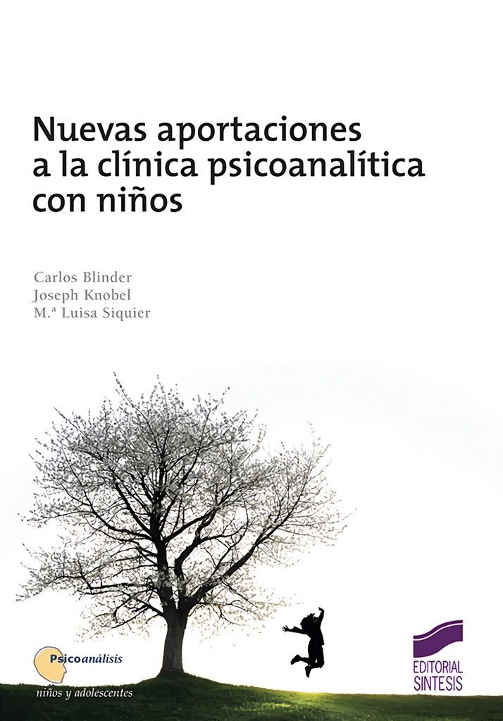 [9788491710738] Nuevas Aportaciones a la Clinica Psicoanalitica con Niños