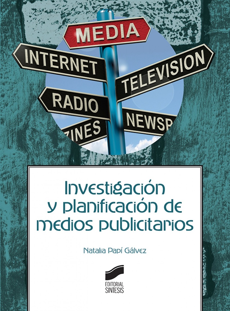 [9788491710844] Investigacion y Planificacion de Medios Publicitarios
