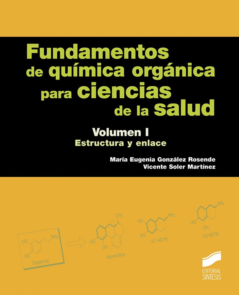 [9788491710912] Fundamentos de Quimica Organica para Ciencias de la Salud I