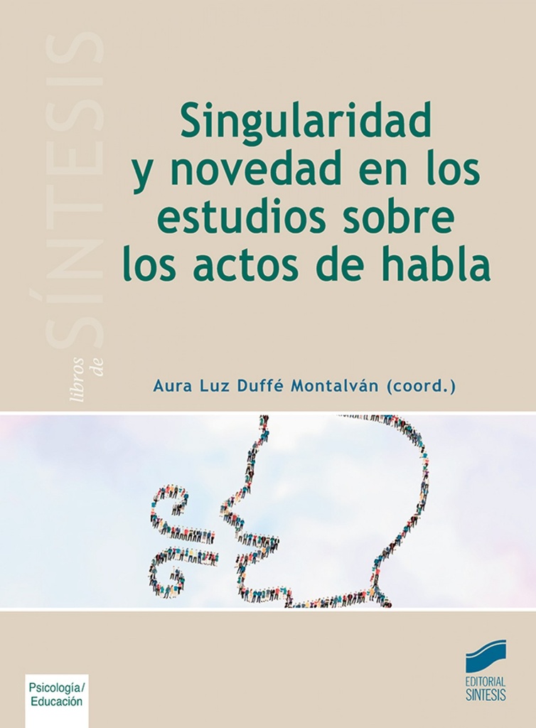 [9788491711001] Singularidad y Novedad en los Estudios Sobre los Actos del Habla