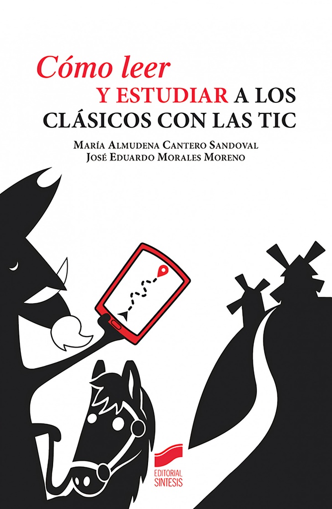 [9788491711636] Cómo Leer y Estudiar a los Clásicos con las Tic