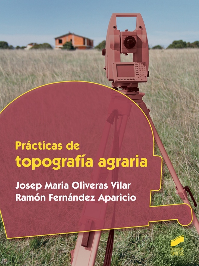 [9788491711674] Prácticas de Topografía Agraria