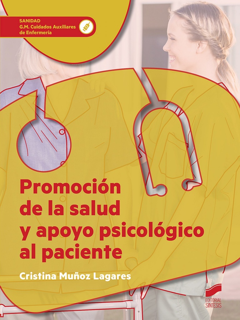 [9788491711681] Promoción de la Salud y Apoyo Psicológico al Paciente