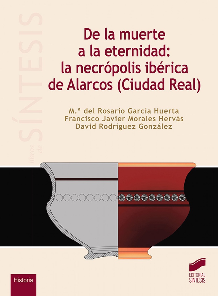 [9788491711735] De la Muerte a la Eternidad: la Necrópolis Ibèrica de Alarcos (ciudad Real)