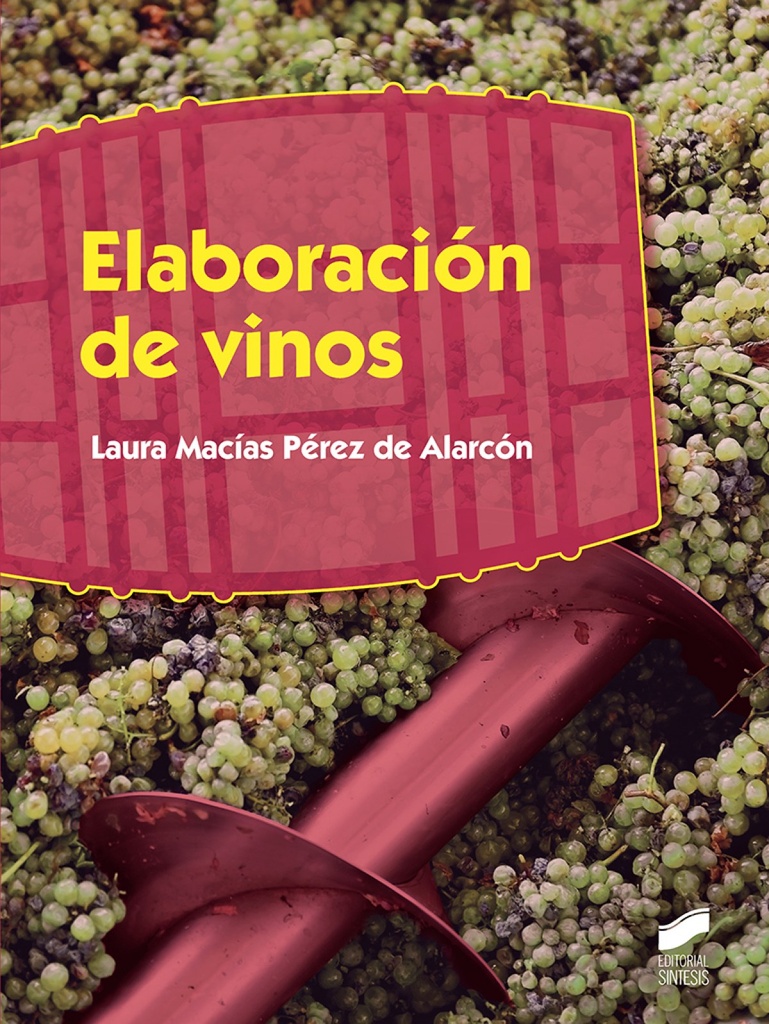 [9788491711872] Elaboración de Vinos
