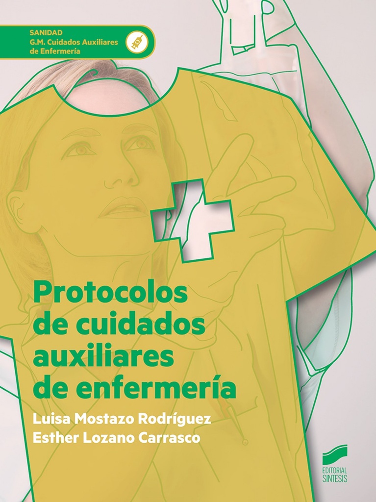 [9788491711940] Protocolos de Cuidados Auxiliares de Enfermería