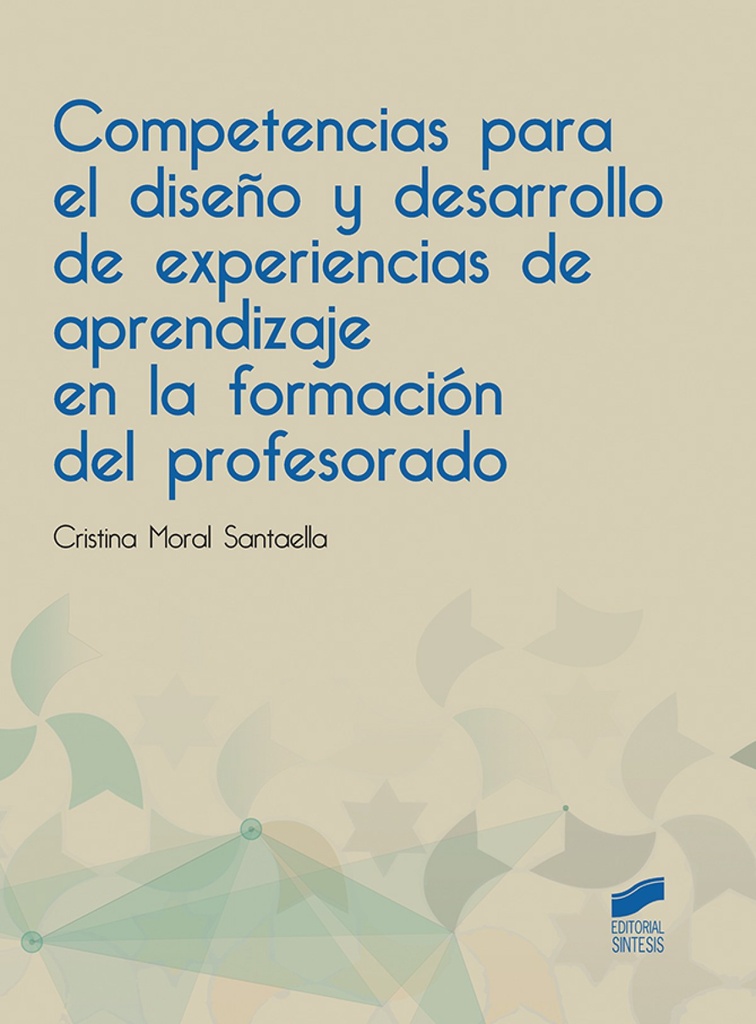 [9788491713104] Competencias para el Diseño y Desarrollo de Experiencias de Aprendizaje en la Fo