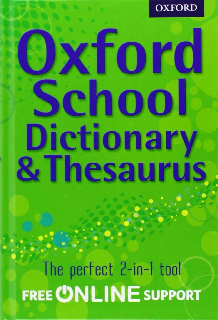 [9780192756916] Oxford School Dictionary & Thesaurus: a One-stop Dictionary