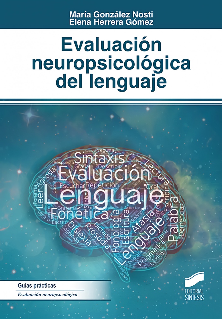 [9788491713357] Evaluación Neuropsicológica del Lenguaje 2019