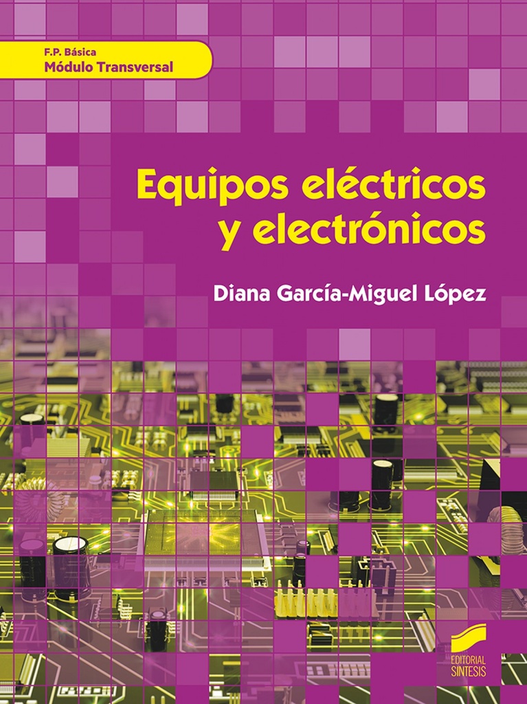 [9788491713760] Equipos Elèctricos y Electrónicos. Módulo Transversal